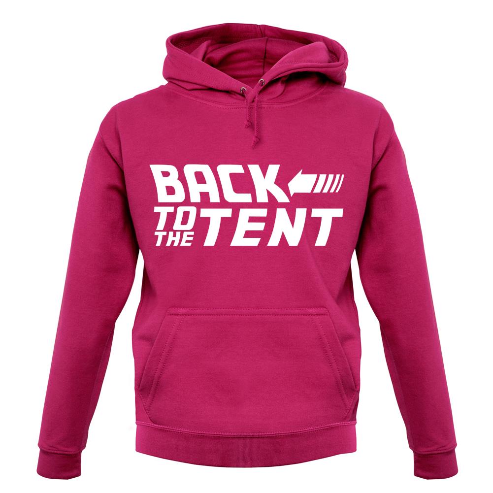 Back To The Tent unisex hoodie Back To The Tent unisex hoodie
