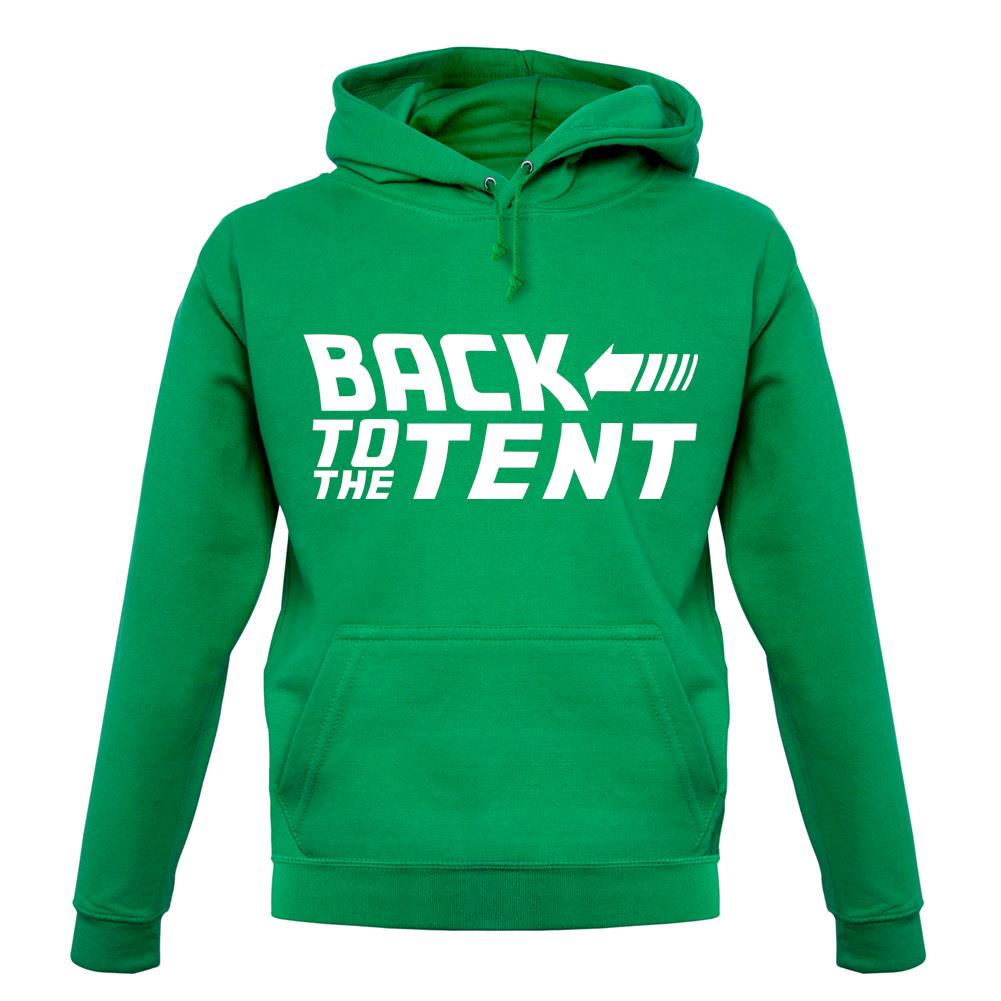 Back To The Tent unisex hoodie Back To The Tent unisex hoodie