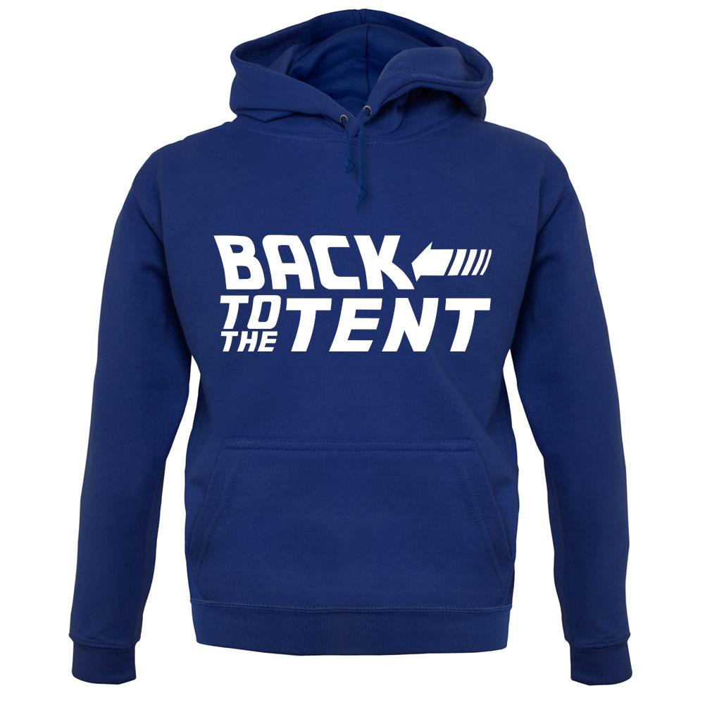 Back To The Tent unisex hoodie Back To The Tent unisex hoodie