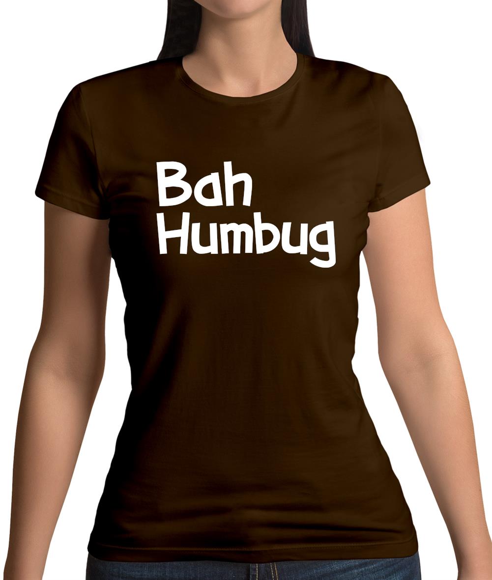 Bah Humbug Womens T-Shirt Bah Humbug Womens T-Shirt