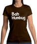Bah Humbug Womens T-Shirt Bah Humbug Womens T-Shirt
