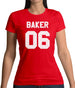 Baker 06 Womens T-Shirt Baker 06 Womens T-Shirt