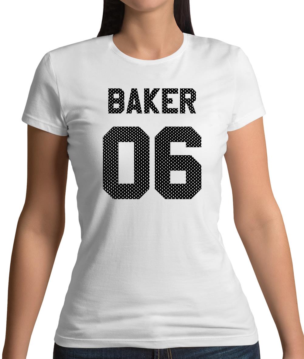 Baker 06 Womens T-Shirt Baker 06 Womens T-Shirt