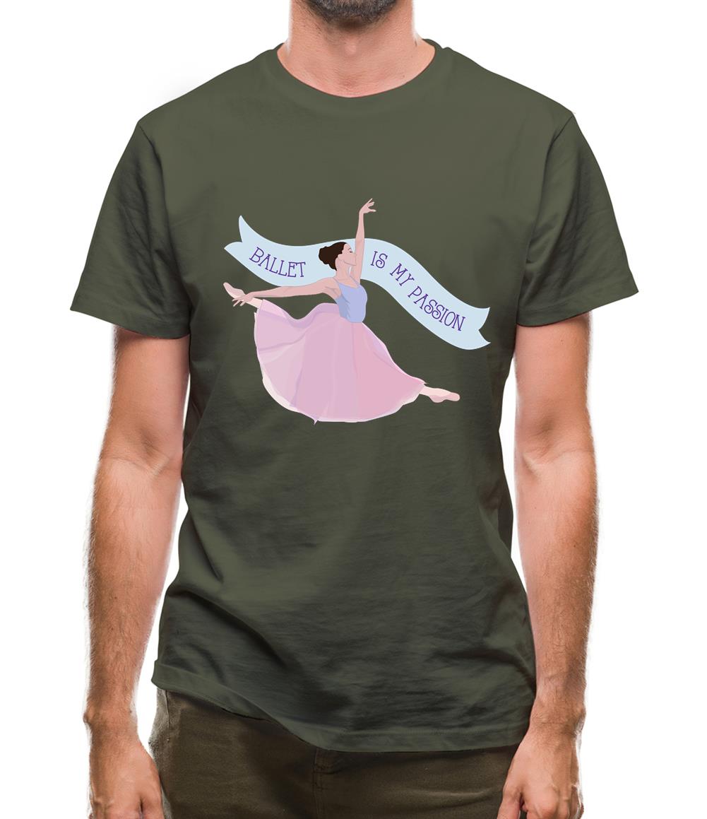 Ballet Is My Passion Mens T-Shirt Ballet Is My Passion Mens T-Shirt