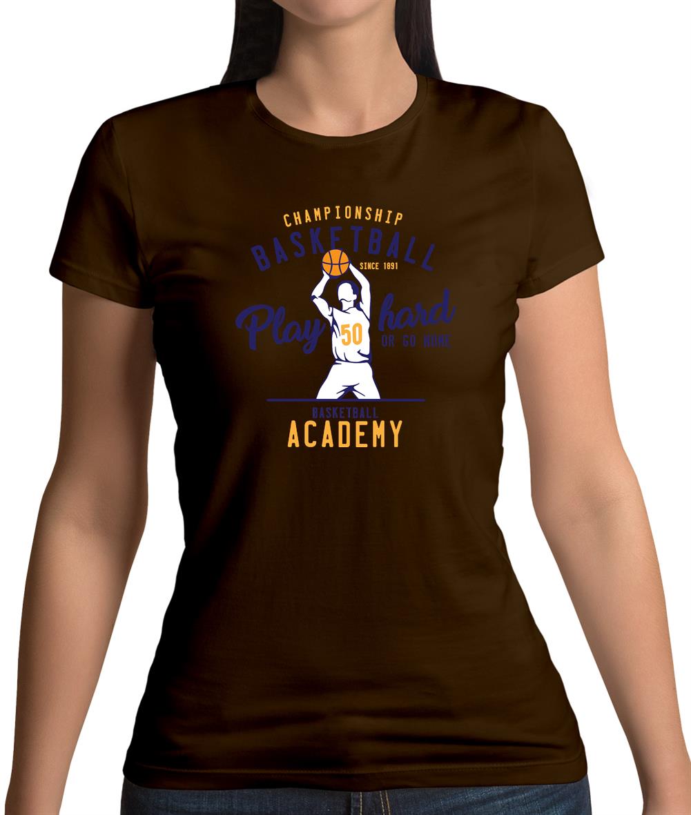 Basketball - Play Hard or Go Home Womens T-Shirt Basketball - Play Hard or Go Home Womens T-Shirt