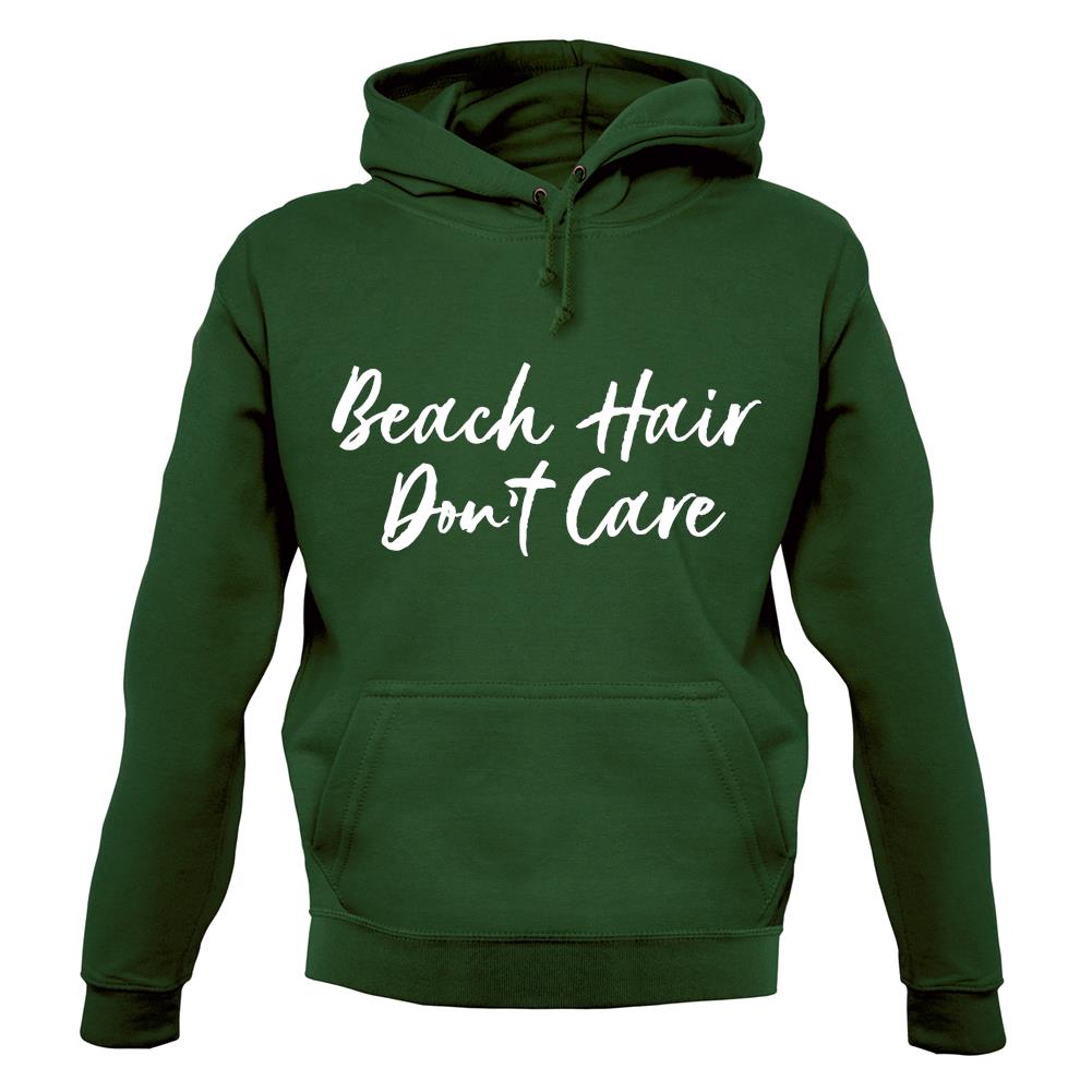 Beach Hair, Don't Care Unisex Hoodie Beach Hair, Don't Care Unisex Hoodie