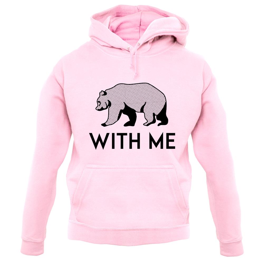 Bear With Me Unisex Hoodie Bear With Me Unisex Hoodie