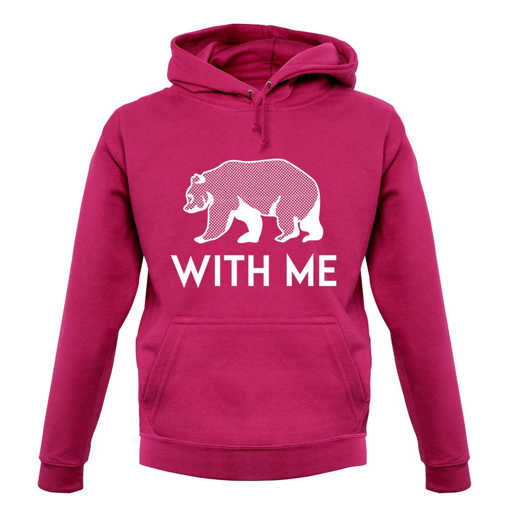 Bear With Me Unisex Hoodie Bear With Me Unisex Hoodie