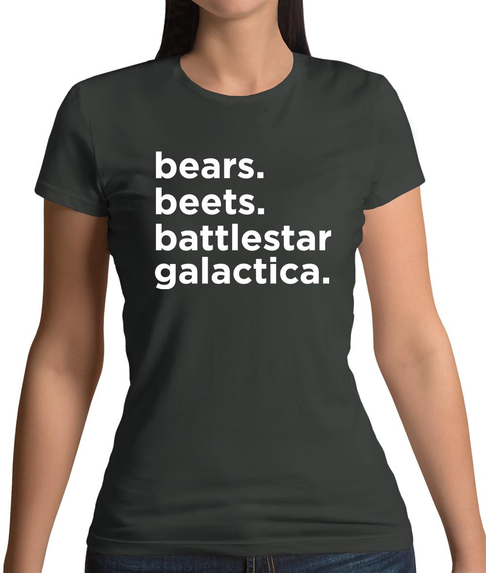 Bears, Beets, Battlestargalactica Womens T-Shirt Bears, Beets, Battlestargalactica Womens T-Shirt