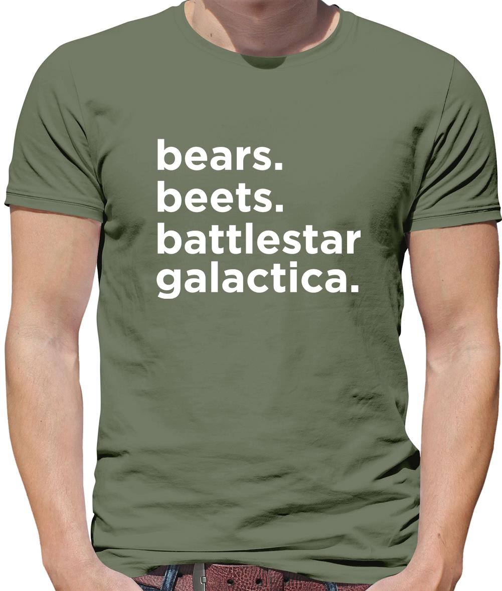 Bears, Beets, Battlestargalactica Mens T-Shirt Bears, Beets, Battlestargalactica Mens T-Shirt