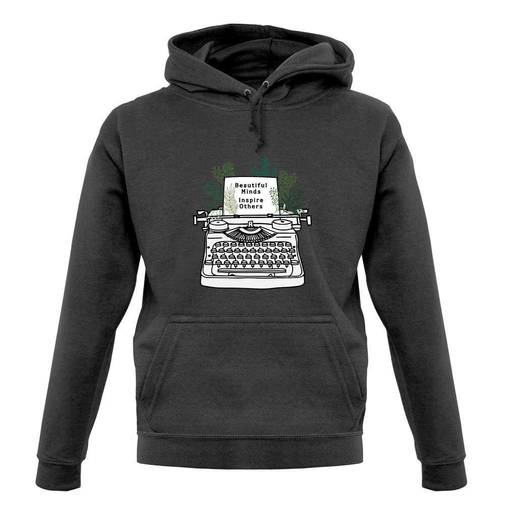 Beautiful Minds Inspire Others Unisex Hoodie Beautiful Minds Inspire Others Unisex Hoodie