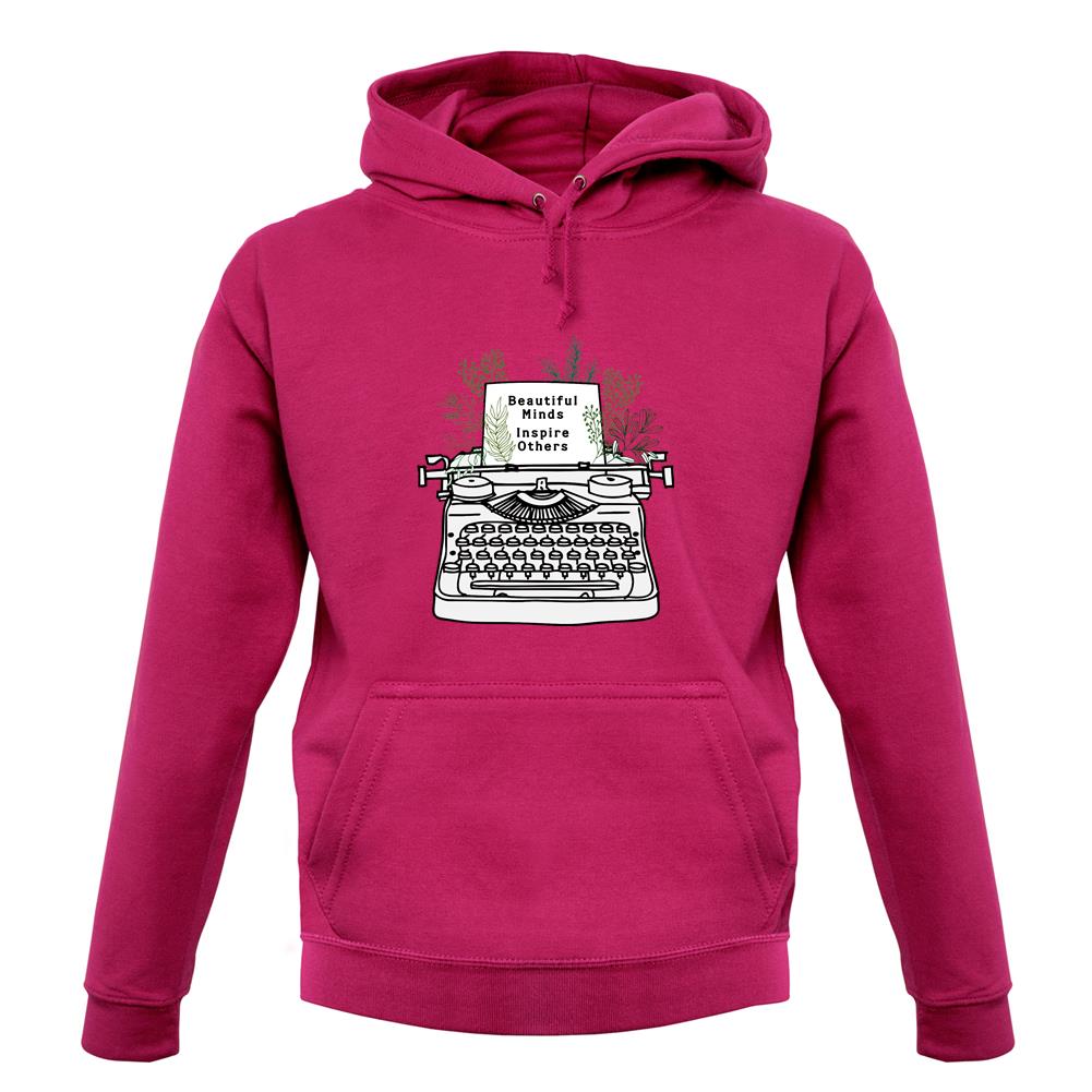Beautiful Minds Inspire Others Unisex Hoodie Beautiful Minds Inspire Others Unisex Hoodie