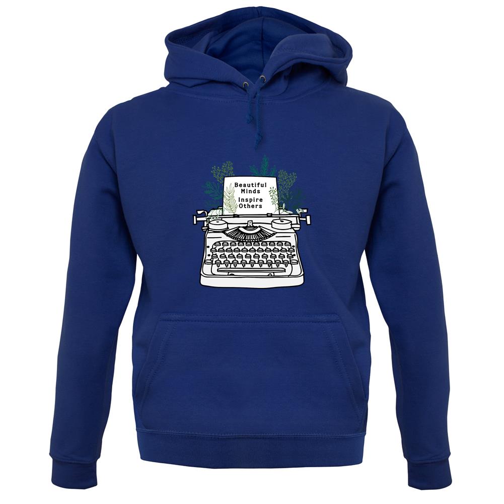 Beautiful Minds Inspire Others Unisex Hoodie Beautiful Minds Inspire Others Unisex Hoodie