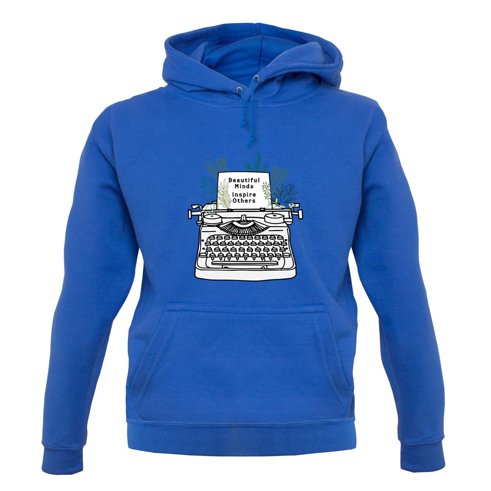 Beautiful Minds Inspire Others Unisex Hoodie Beautiful Minds Inspire Others Unisex Hoodie