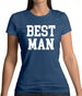 Best Man Womens T-Shirt Best Man Womens T-Shirt