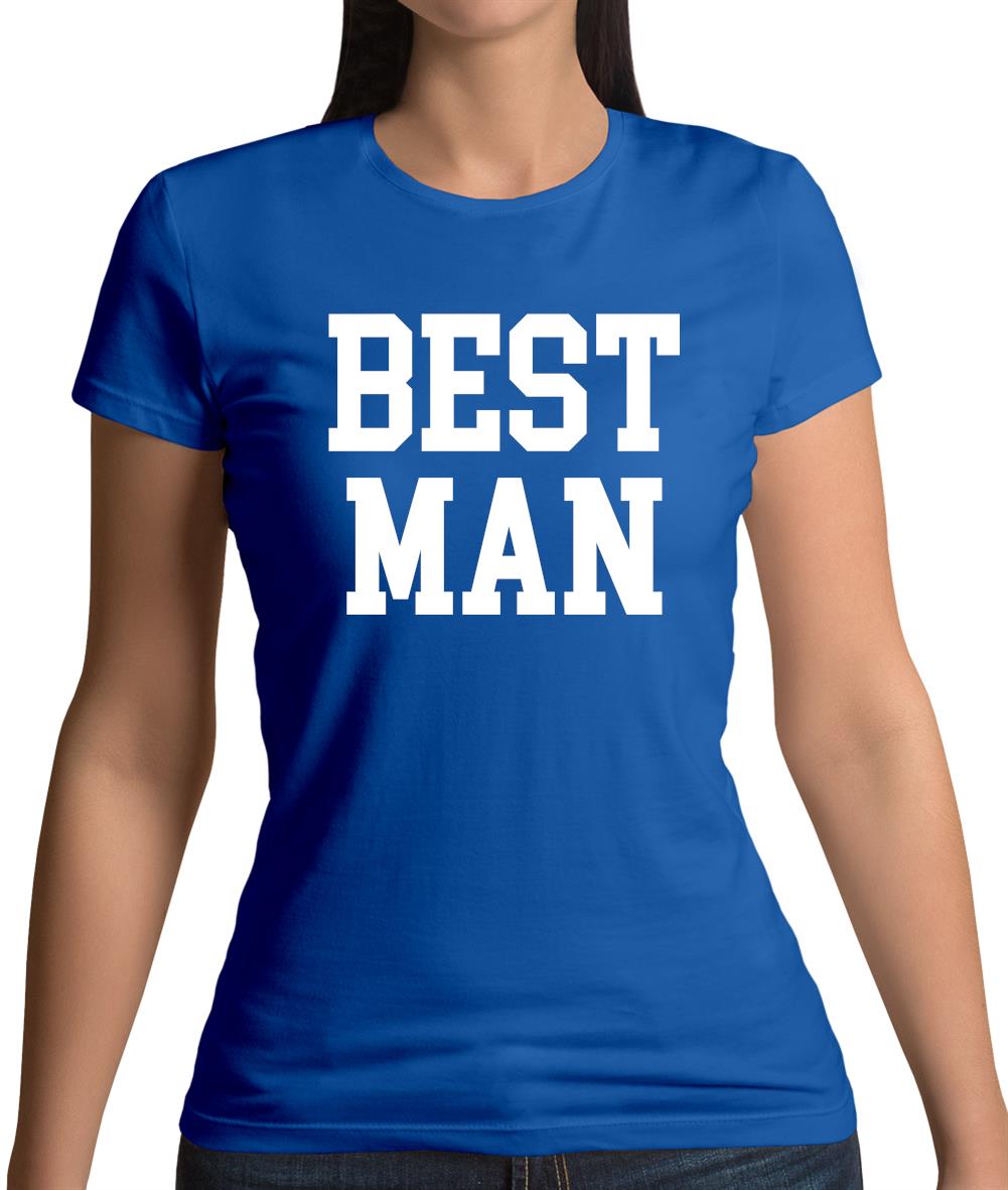 Best Man Womens T-Shirt Best Man Womens T-Shirt