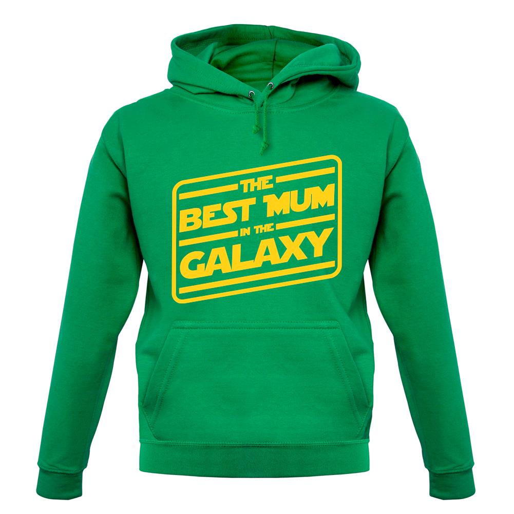 Best Mum In The Galaxy unisex hoodie Best Mum In The Galaxy unisex hoodie