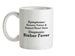 Bieber Fever Symptoms Ceramic Mug Bieber Fever Symptoms Ceramic Mug