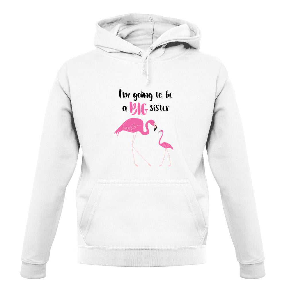 Big Sister Flamingo unisex hoodie Big Sister Flamingo unisex hoodie