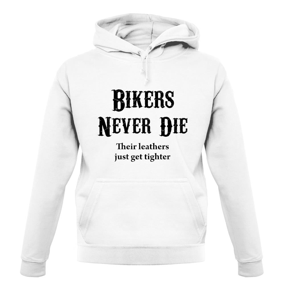 Bikers Never Die unisex hoodie Bikers Never Die unisex hoodie