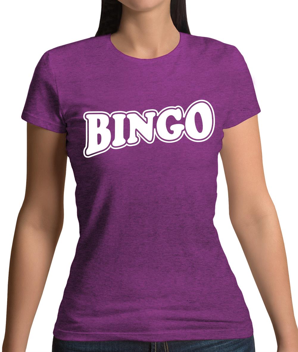 Bingo Womens T-Shirt Bingo Womens T-Shirt