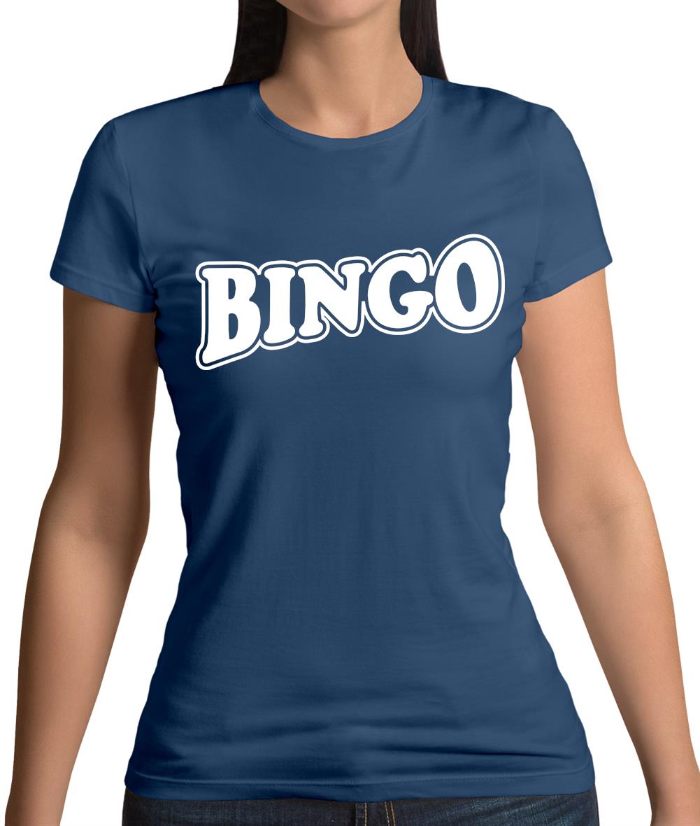 Bingo Womens T-Shirt Bingo Womens T-Shirt