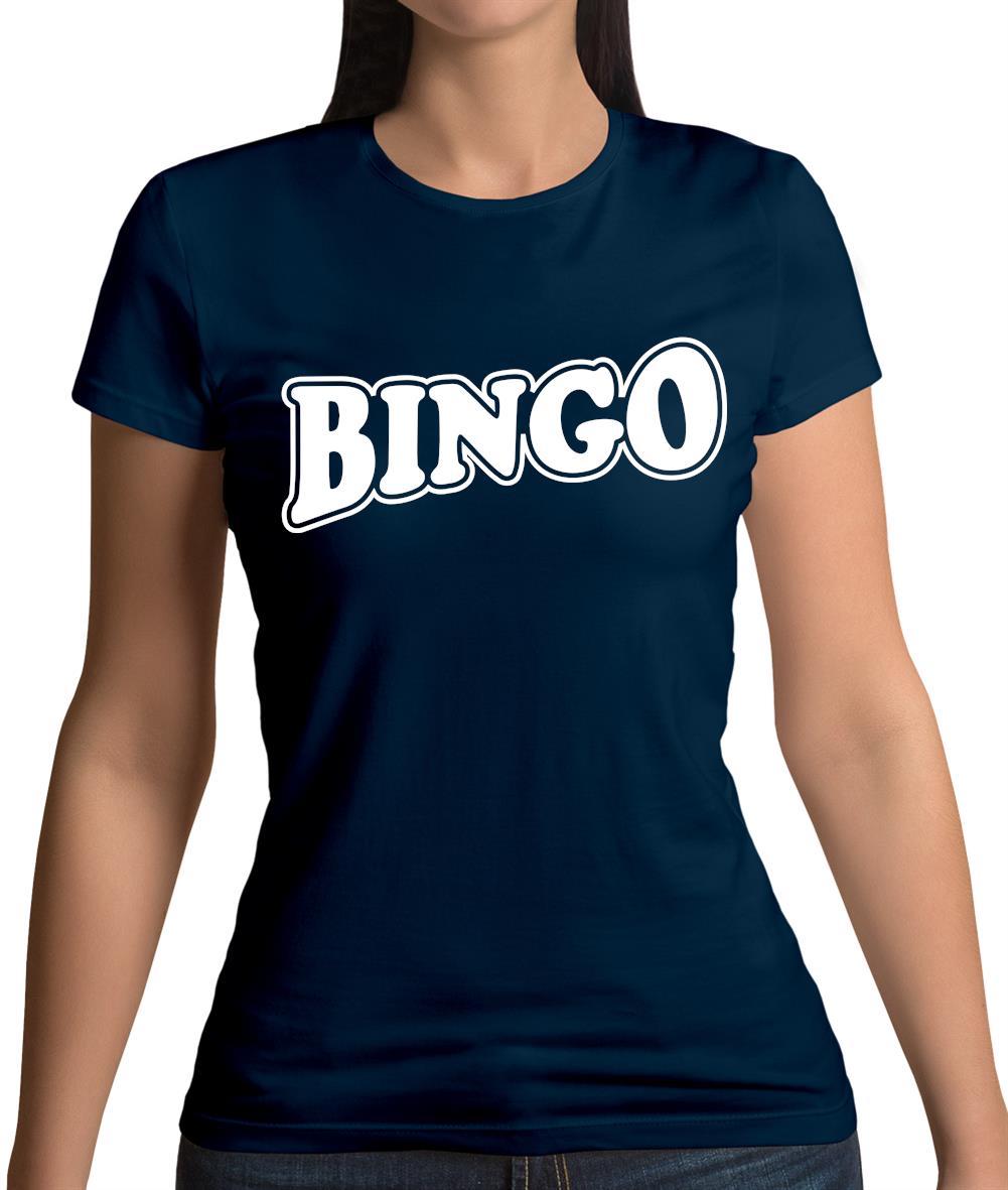 Bingo Womens T-Shirt Bingo Womens T-Shirt