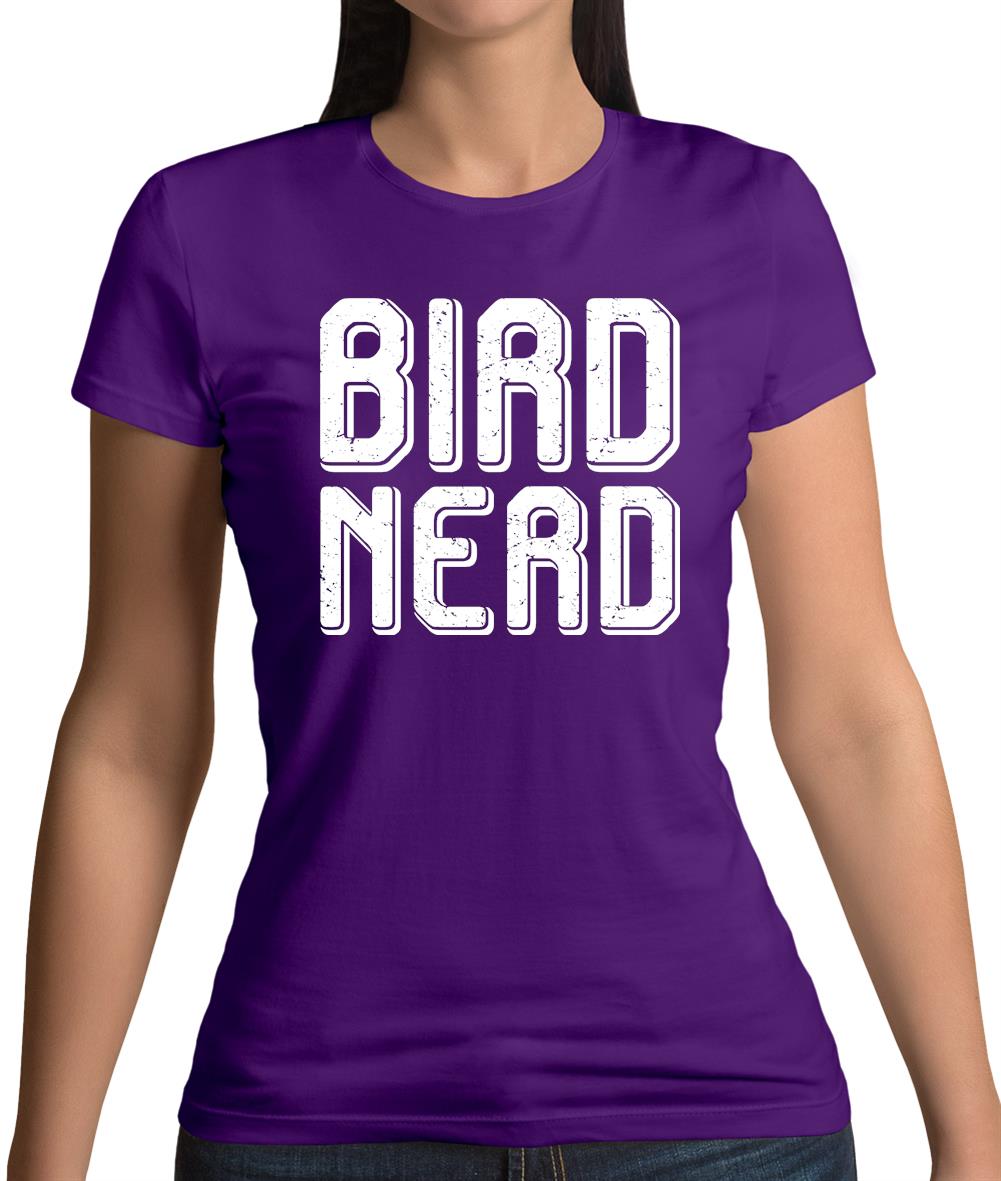 Bird Nerd Womens T-Shirt Bird Nerd Womens T-Shirt
