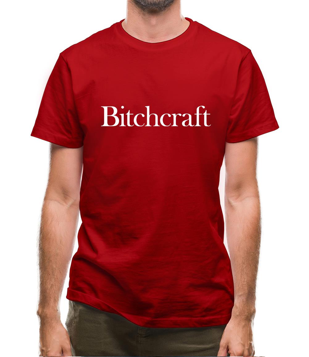 Bitch Craft Mens T-Shirt Bitch Craft Mens T-Shirt