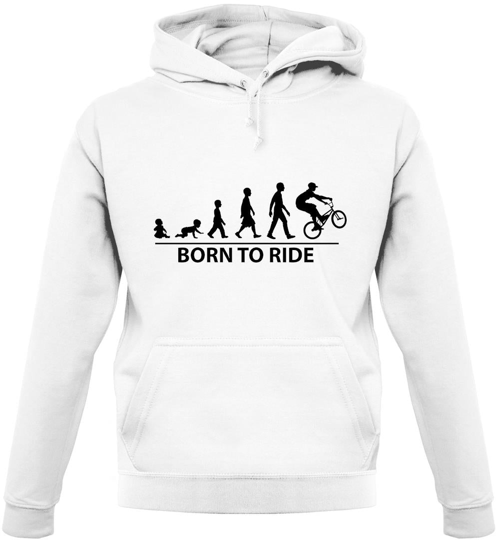 Born To Ride Unisex Hoodie Born To Ride Unisex Hoodie