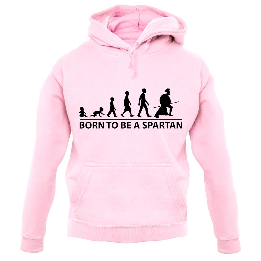Born To Be A Spartan unisex hoodie Born To Be A Spartan unisex hoodie