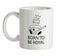 Born To Be Royal Ceramic Mug Born To Be Royal Ceramic Mug