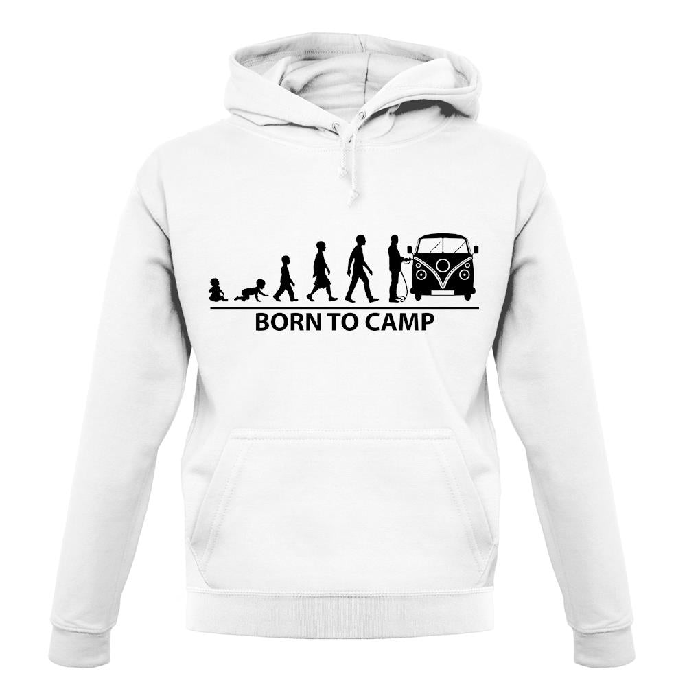 Born To Camp (Split Screen) unisex hoodie Born To Camp (Split Screen) unisex hoodie