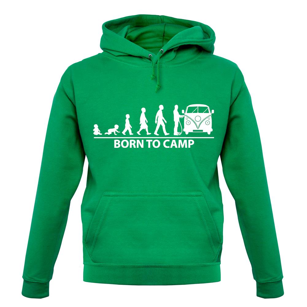 Born To Camp (Split Screen) unisex hoodie Born To Camp (Split Screen) unisex hoodie