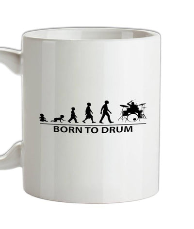 Born to Drum Ceramic Mug