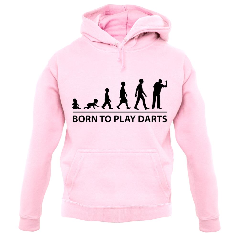 Born To Play Darts unisex hoodie Born To Play Darts unisex hoodie