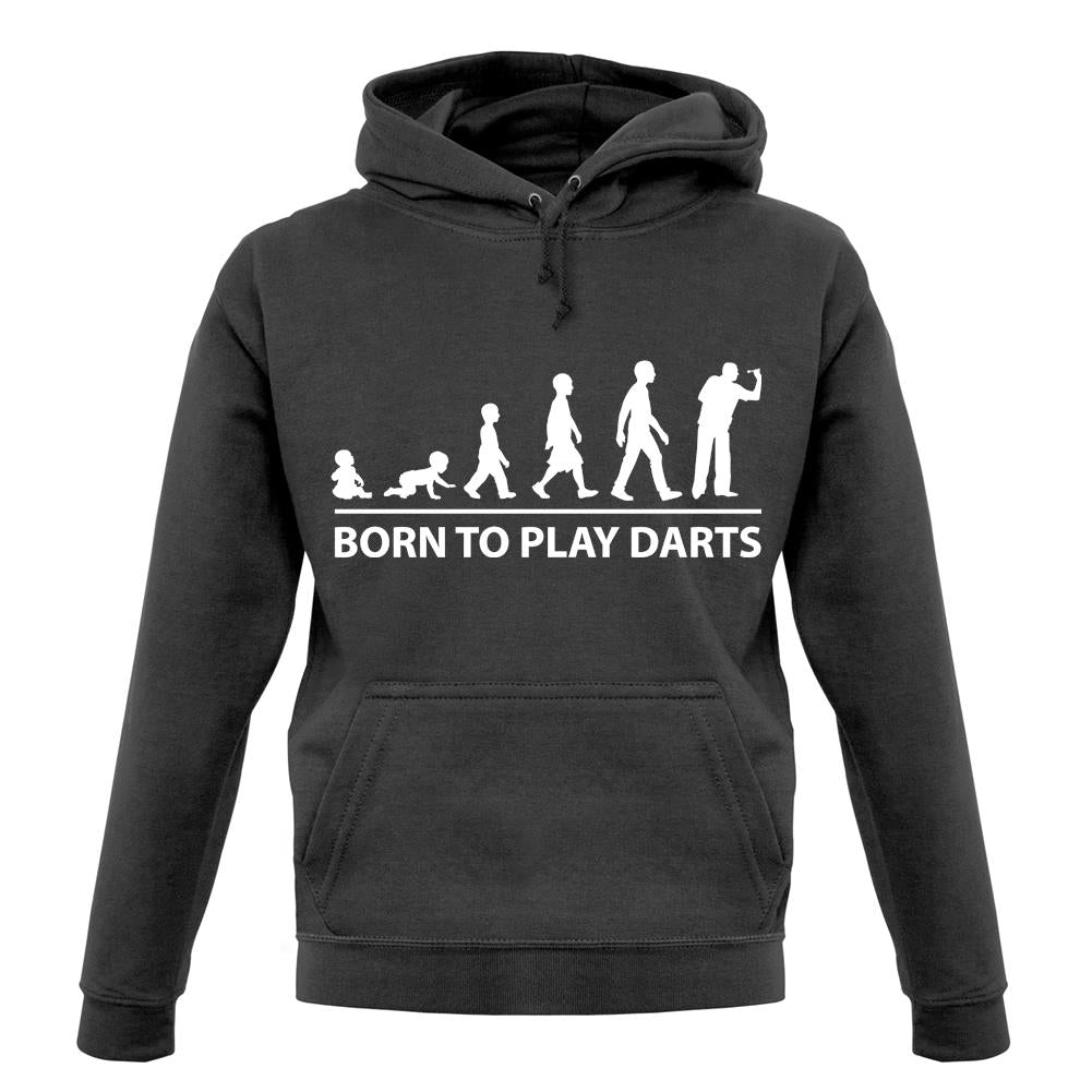 Born To Play Darts unisex hoodie Born To Play Darts unisex hoodie