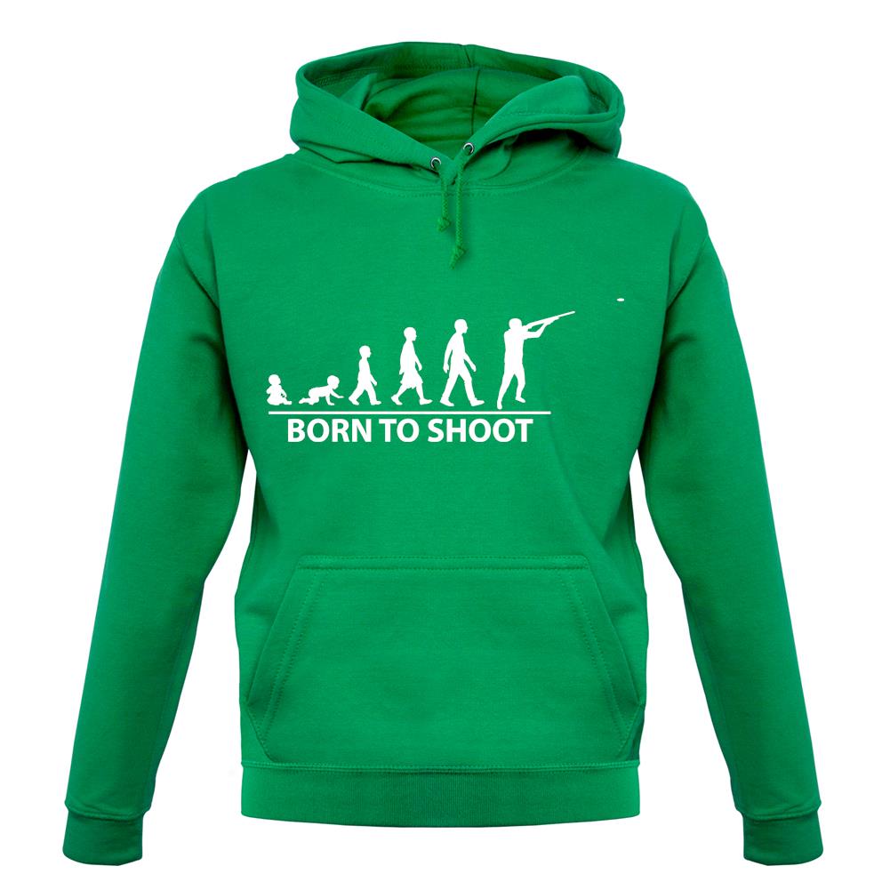 Born To Shoot (Clay Pigeon) unisex hoodie Born To Shoot (Clay Pigeon) unisex hoodie