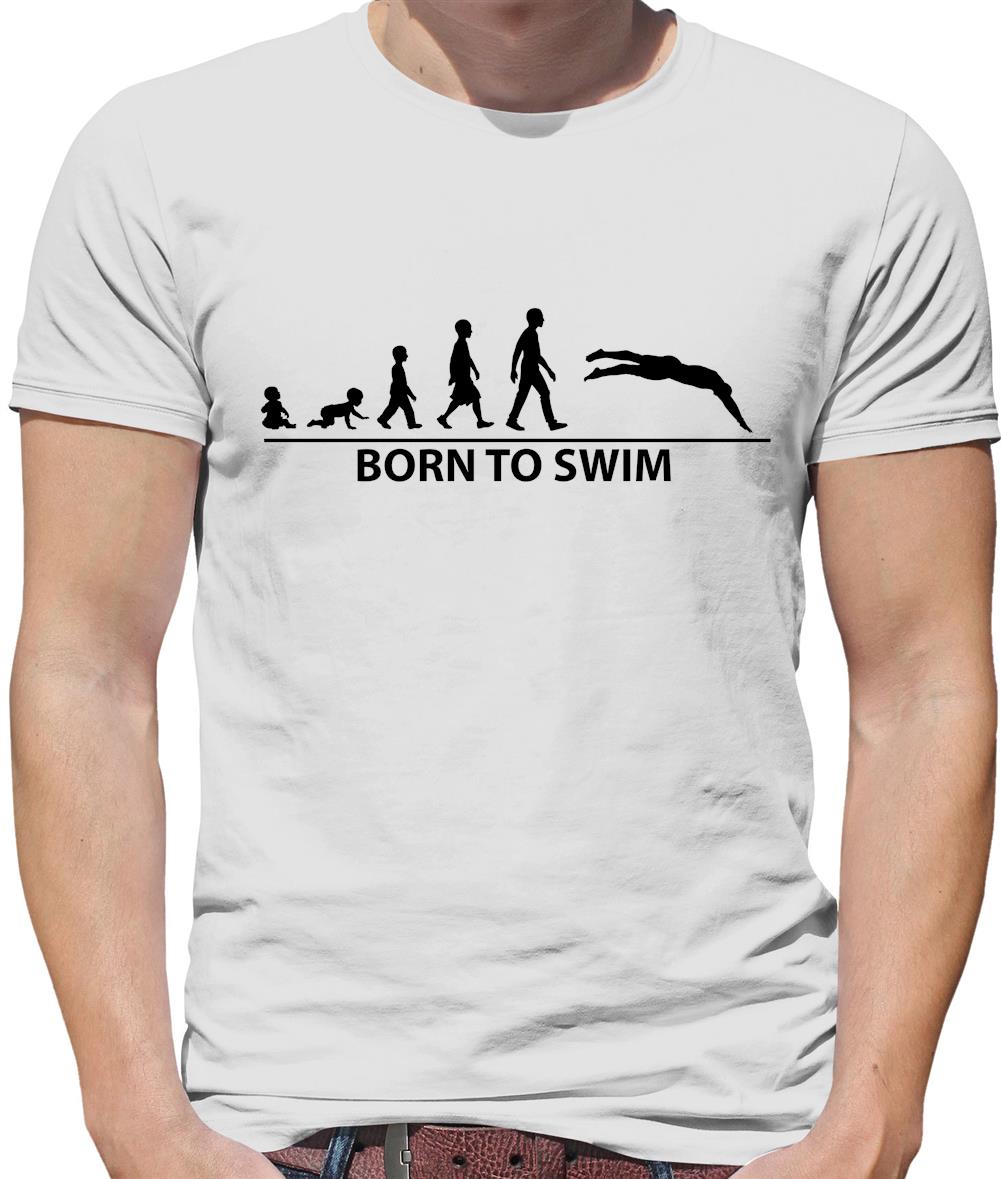 Born To Swim Mens T-Shirt Born To Swim Mens T-Shirt
