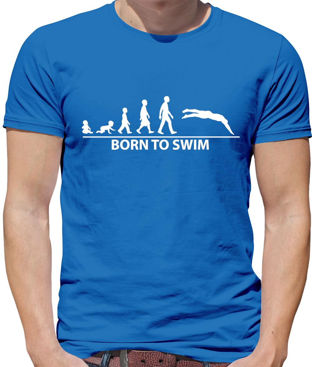 Born To Swim Mens T-Shirt Born To Swim Mens T-Shirt
