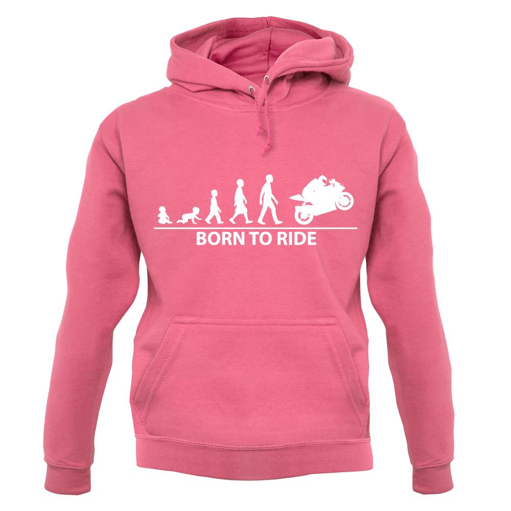 Born to Ride (Superbike) Unisex Hoodie Born to Ride (Superbike) Unisex Hoodie