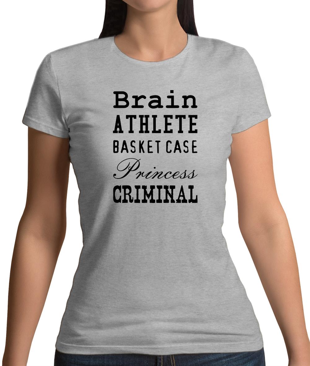 Brain Athlete Basket Case Princess Criminal Womens T-Shirt Brain Athlete Basket Case Princess Criminal Womens T-Shirt
