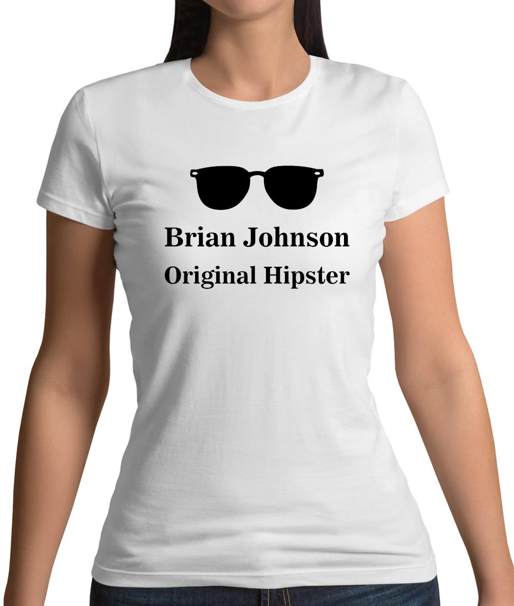 Brian Johnson Original Hipster Womens T-Shirt Brian Johnson Original Hipster Womens T-Shirt