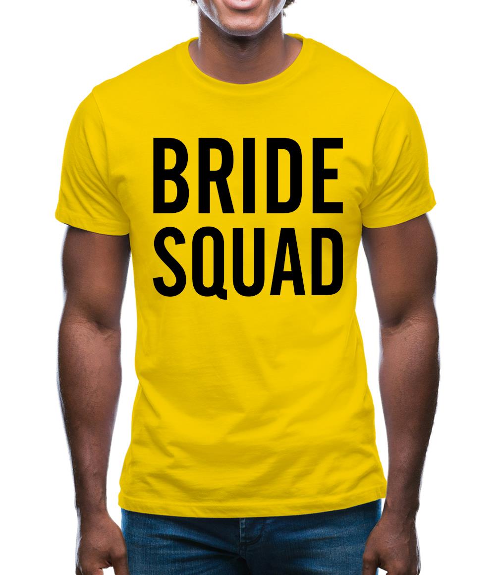 Bride Squad Mens T-Shirt Bride Squad Mens T-Shirt