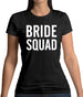 Bride Squad Womens T-Shirt Bride Squad Womens T-Shirt