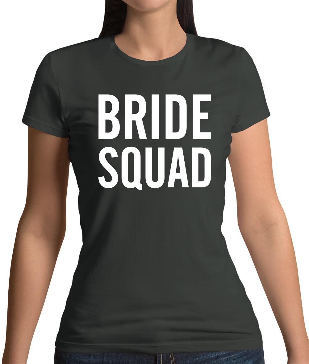 Bride Squad Womens T-Shirt Bride Squad Womens T-Shirt