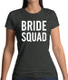 Bride Squad Womens T-Shirt Bride Squad Womens T-Shirt