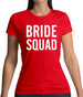 Bride Squad Womens T-Shirt Bride Squad Womens T-Shirt