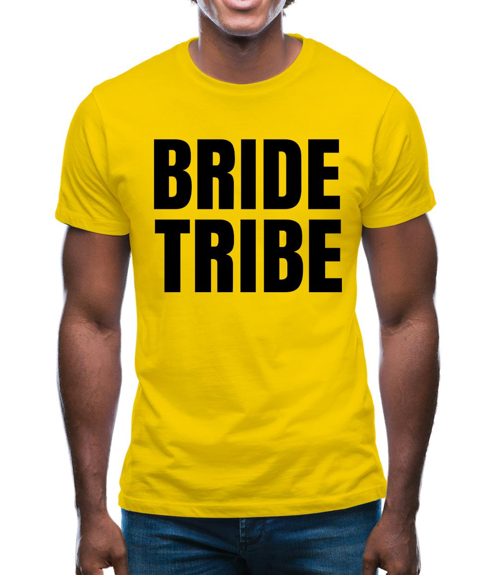 Bride Tribe Mens T-Shirt Bride Tribe Mens T-Shirt