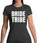 Bride Tribe Womens T-Shirt Bride Tribe Womens T-Shirt